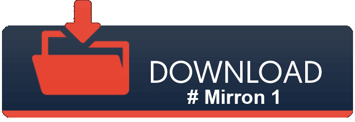 Download # mirron 1